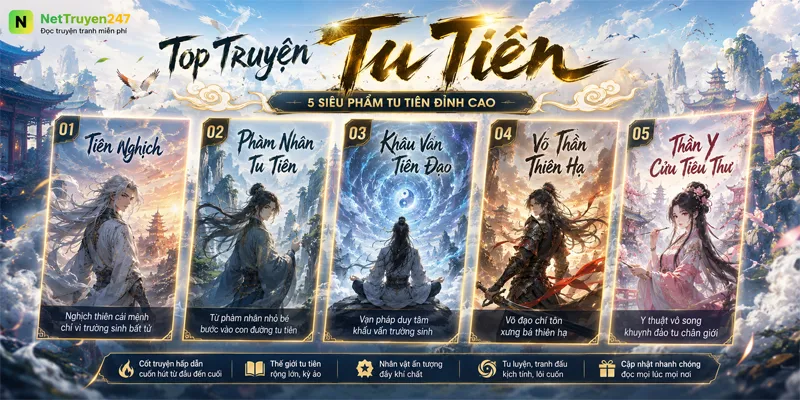 Top 5 Truyện Tu Tiên Hấp Dẫn Nhất Nên Đọc Ngay