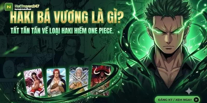 Haki Bá Vương Là Gì? Tất Tần Tần Về Loại Haki Hiếm One Piece Haki Bá Vương Là Gì? Tất Tần Tần Về Loại Haki Hiếm One Piece