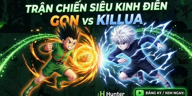 Gon Freecss Vs Killua Zoldyck - Ai Là Thiên Tài Mạnh Hơn Gon Freecss Vs Killua Zoldyck - Ai Là Thiên Tài Mạnh Hơn