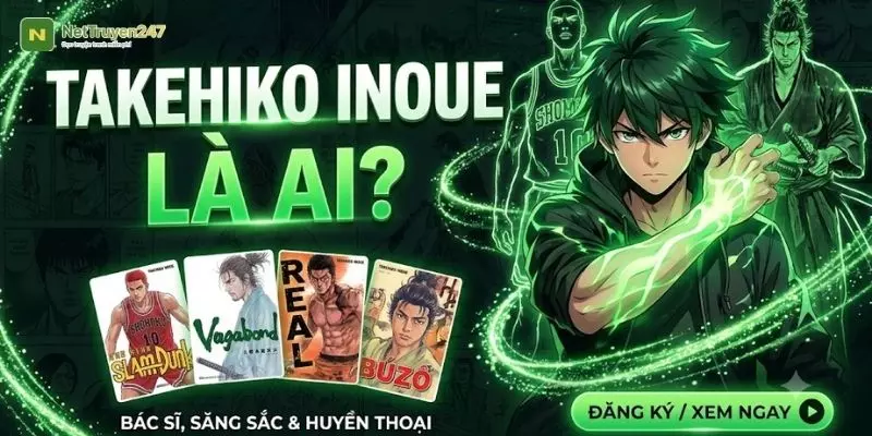 Takehiko Inoue Là Ai? Tiểu Sử Tác Giả Huyền Thoại Slam Dunk Takehiko Inoue Là Ai? Tiểu Sử Tác Giả Huyền Thoại Slam Dunk