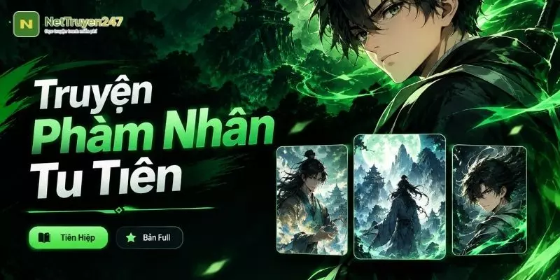 Truyện Phàm Nhân Tu Tiên - Hành Trình Nghịch Thiên Của Hàn Lập Truyện Phàm Nhân Tu Tiên - Hành Trình Nghịch Thiên Của Hàn Lập