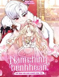 Nam Chính Bệnh Hoạn Ám Ảnh Với Sức Khoẻ Của Tôi Nam Chính Bệnh Hoạn Ám Ảnh Với Sức Khoẻ Của Tôi