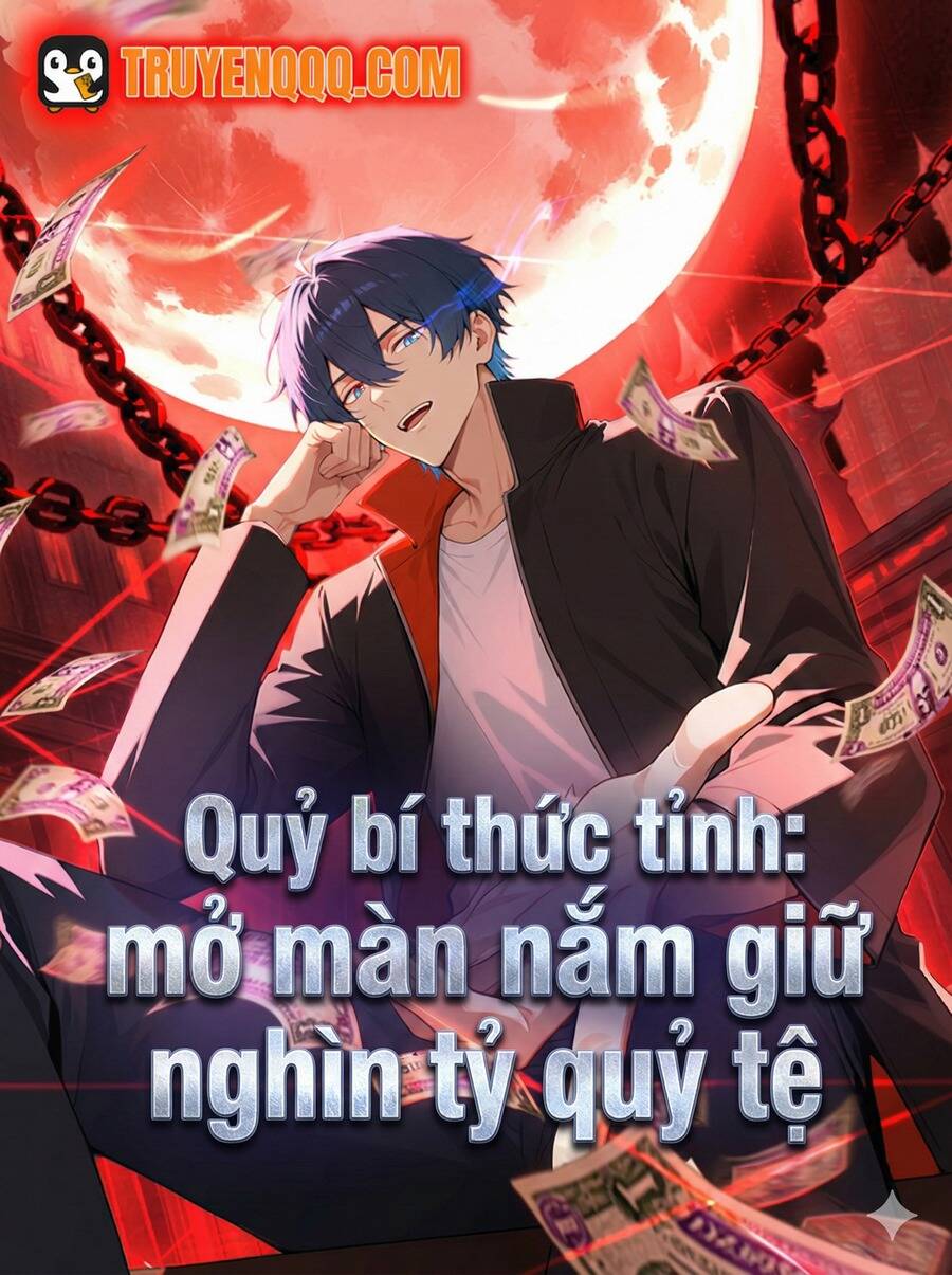 Quỷ Bí Thức Tỉnh: Mở Màn Nắm Giữ Nghìn Tỷ Quỷ Tệ Quỷ Bí Thức Tỉnh: Mở Màn Nắm Giữ Nghìn Tỷ Quỷ Tệ