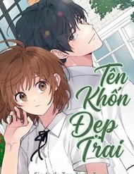 Tên Khốn Đẹp Trai Tên Khốn Đẹp Trai